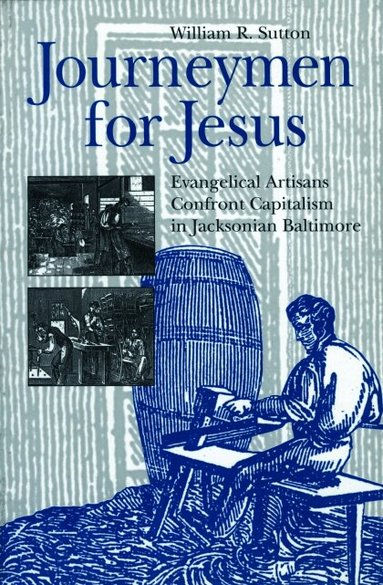 William  R. Sutton - Journeymen for Jesus, Häftad