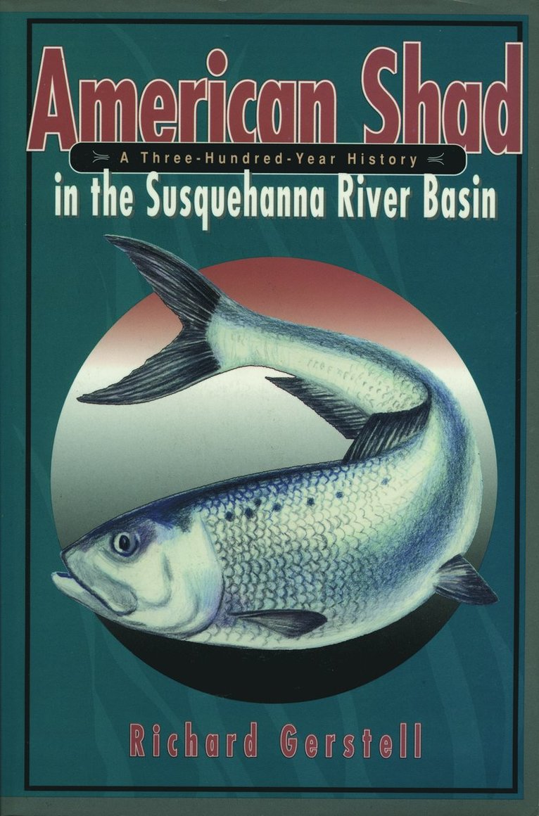 American Shad in the Susquehanna River Basin 1