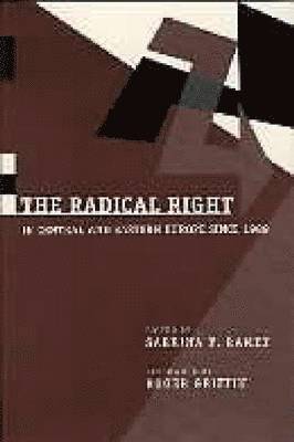 The Radical Right in Central and Eastern Europe Since 1989 1