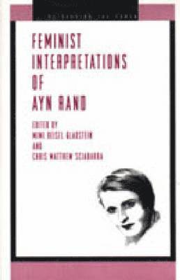 Feminist Interpretations of Ayn Rand 1