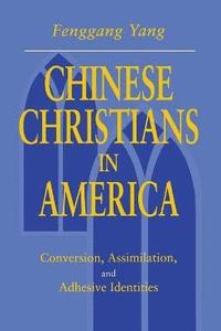bokomslag Chinese Christians in America