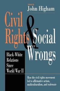 bokomslag Civil Rights and Social Wrongs