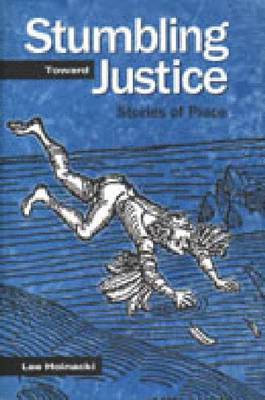 Stumbling Toward Justice 1