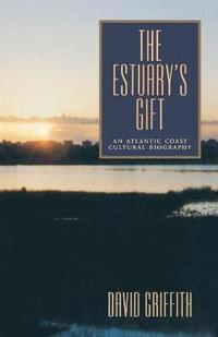 bokomslag The Estuarys Gift