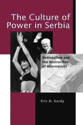 The Culture of Power in Serbia 1