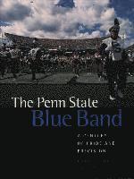 bokomslag The Penn State Blue Band