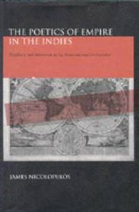 bokomslag The Poetics of Empire in the Indies