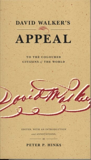 Peter  P. Hinks - David Walker’s Appeal to the Coloured Citizens of the World, Häftad