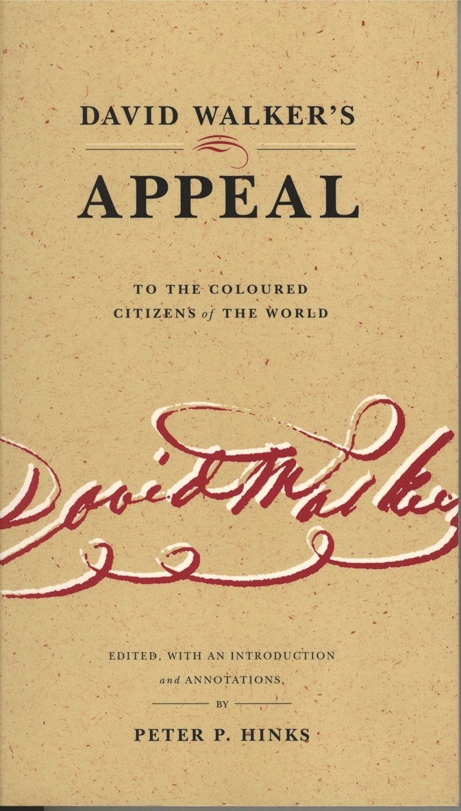 Peter  P. Hinks, Peter P. Hinks - David Walker’s Appeal to the Coloured Citizens of the World, Häftad