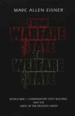 bokomslag From Warfare State to Welfare State