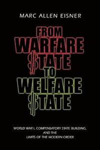 bokomslag From Warfare State to Welfare State