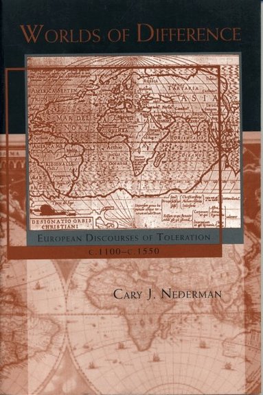 Cary J. Nederman - Worlds of Difference, Häftad