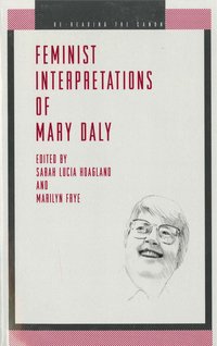 bokomslag Feminist Interpretations of Mary Daly
