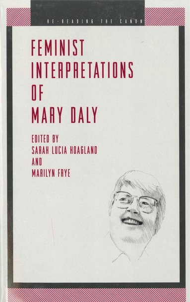 bokomslag Feminist Interpretations of Mary Daly