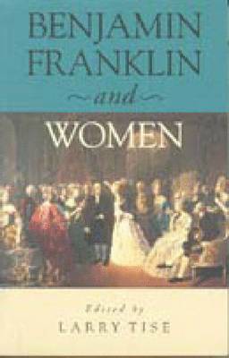 bokomslag Benjamin Franklin and Women