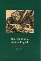 bokomslag The Invention of Middle English