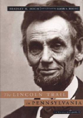 The Lincoln Trail in Pennsylvania 1