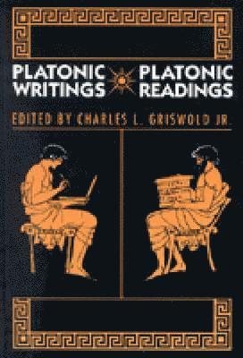 bokomslag Platonic Writings/Platonic Readings