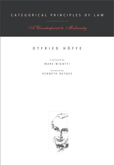 Otfried Höffe - Categorical Principles of Law, Häftad