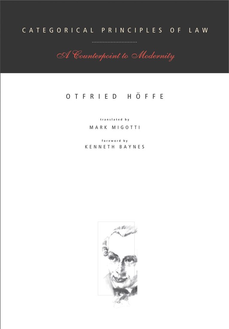 Otfried Höffe, Otfried (University of Tubingen) Hoffe - Categorical Principles of Law, Häftad