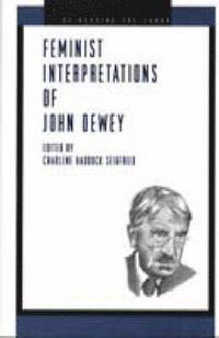 bokomslag Feminist Interpretations of John Dewey