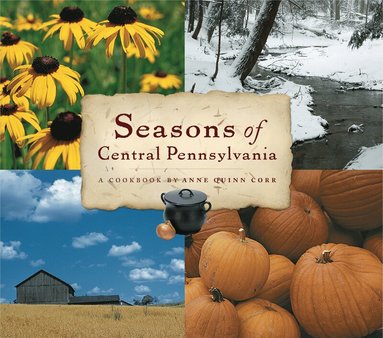 Anne Quinn Corr - Seasons of Central Pennsylvania, Häftad