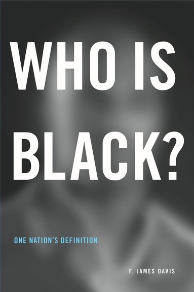 bokomslag Who Is Black?