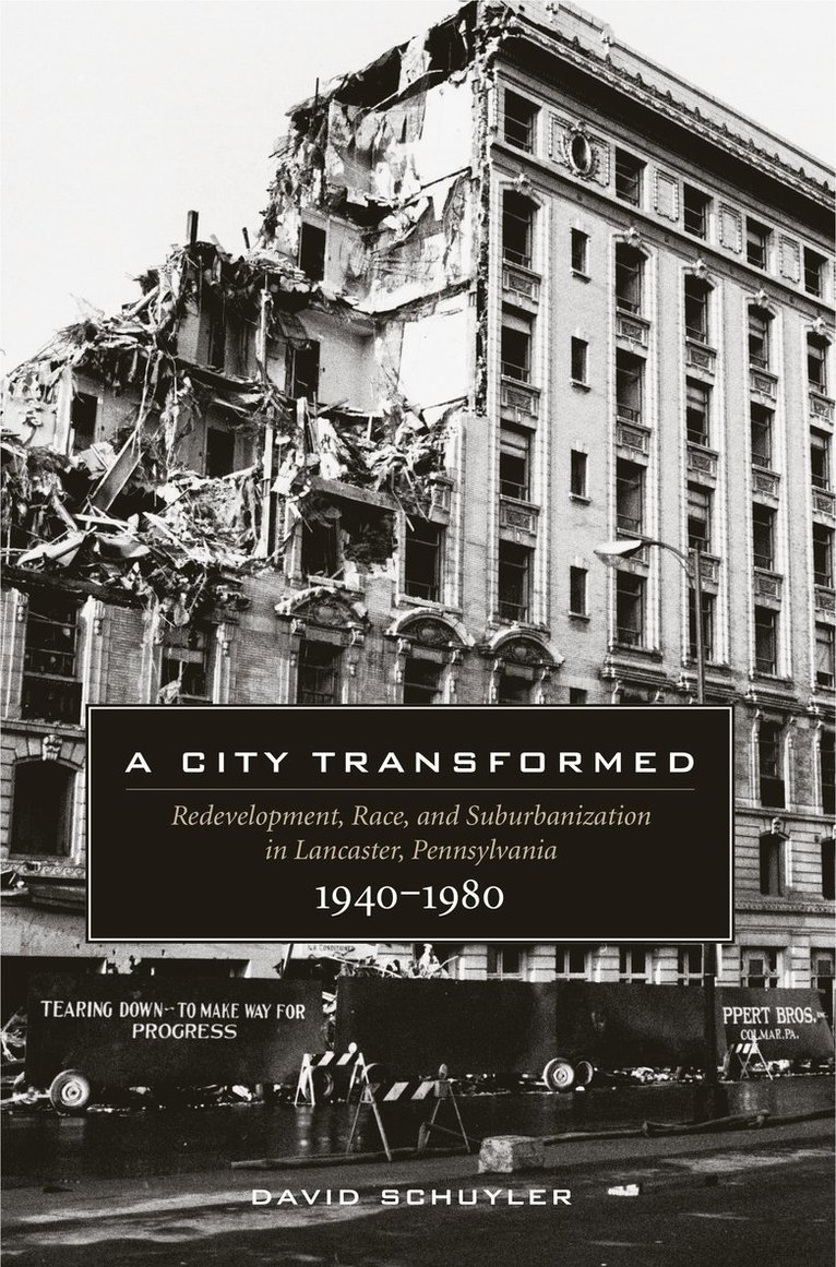 David Schuyler - City Transformed, Häftad