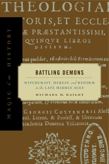 Michael D. Bailey - Battling Demons, Häftad