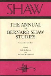 bokomslag Shaw Annual of B Shaw Studies Vol 22