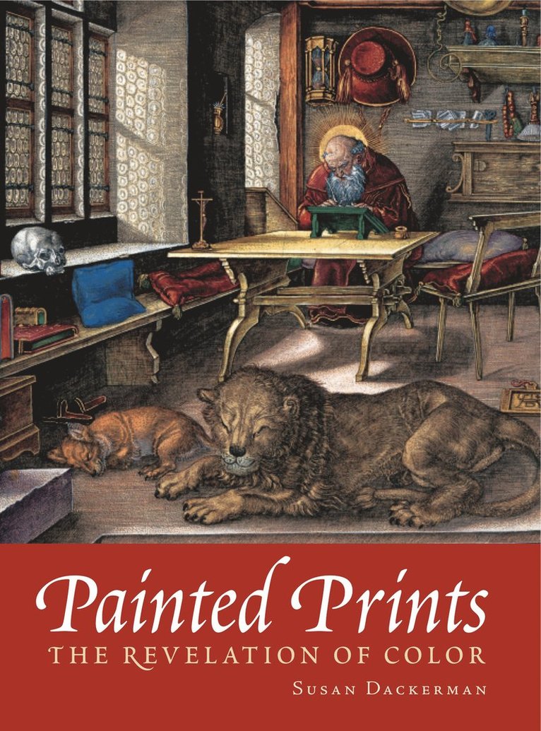 Susan Dackerman - Painted Prints, Häftad