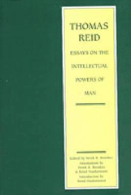 Thomas Reid: Essays on the Intellectual Power of Man
