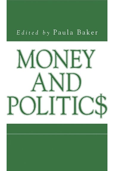 bokomslag Money and Politics