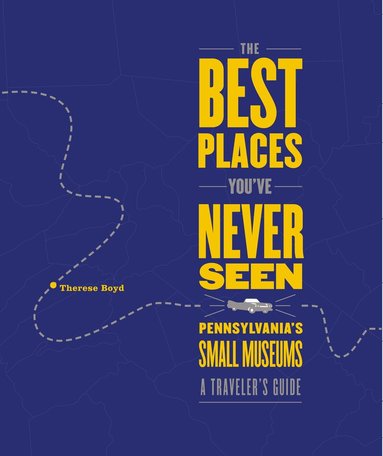 Therese Boyd - Best Places You've Never Seen, Häftad