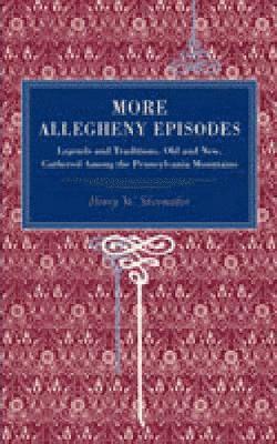 More Allegheny Episodes 1