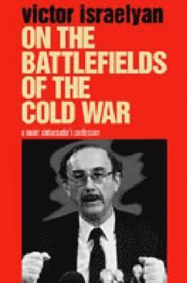 On the Battlefields of the Cold War 1