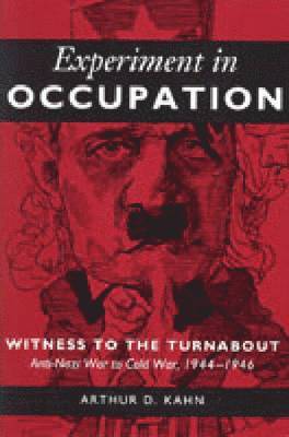 Arthur D. Kahn, Arthur D Kahn - Experiment in Occupation, Inbunden