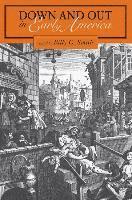 Billy  G. Smith, Montana State University) Smith, Billy  G. (Michael P. Malone Professor of History, Billy G. Smith - Down and Out in Early America, Häftad