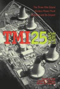 bokomslag TMI 25 Years Later