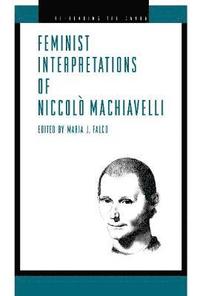 bokomslag Feminist Interpretations of Niccolo Machiavelli