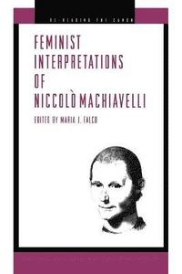 bokomslag Feminist Interpretations of Niccol Machiavelli