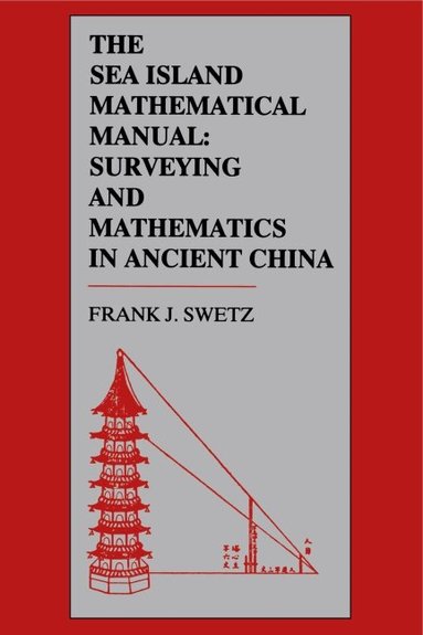 Frank J. Swetz - Sea Island Mathematical Manual, Häftad