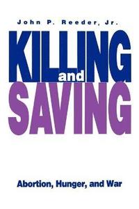 bokomslag Killing and Saving