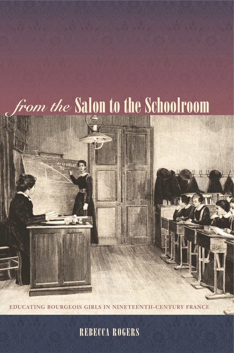 Rebecca Rogers - From the Salon to the Schoolroom, Häftad