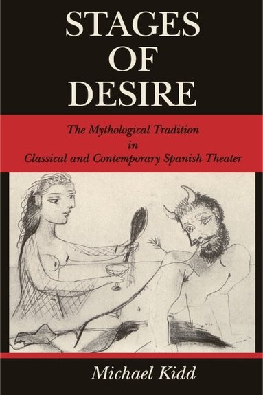 Michael Kidd - Stages of Desire, Häftad