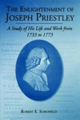 bokomslag The Enlightenment of Joseph Priestley