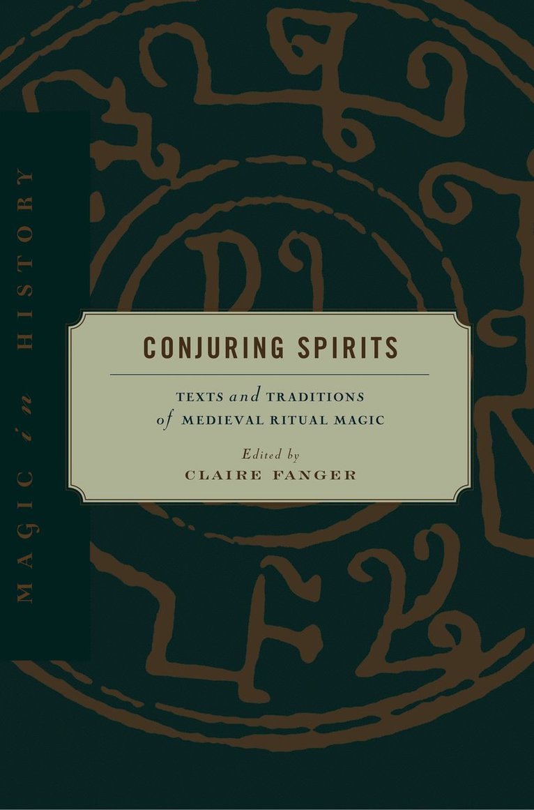 Claire Fanger, Claire (Rice University) Fanger - Conjuring Spirits, Häftad