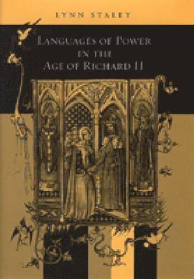 Languages of Power in the Age of Richard II 1