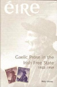 bokomslag Gaelic Prose in the Irish Free State, 1922-1939