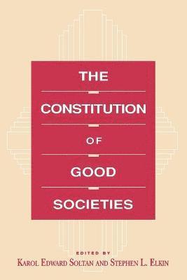 bokomslag The Constitution of Good Societies